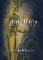 Tarot Thota - klucz do zrozumienia - Lon Milo DuQuette