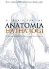 Anatomia Hatha Jogi - H. David Coulter