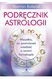 Podręcznik astrologii. Wszystko, co powinieneś...
