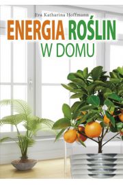 Energia roślin w domu