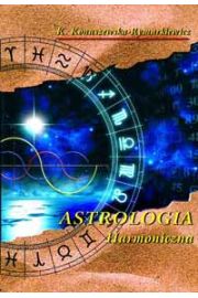Astrologia - harmoniczna - Krystyna Konaszewska-Rymarkiewicz