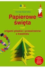 Papierowe święta czyli origami płaskie...